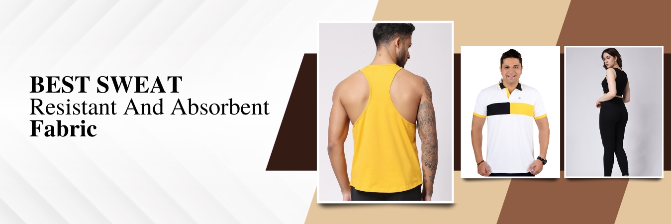 Best Sweat Absorbing and Resistant Fabric: Detailed Explanation